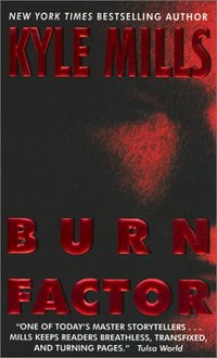 Burn Factor by Kyle Mills