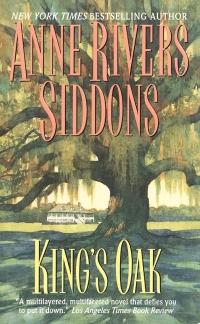 King's Oak by Anne Rivers Siddons