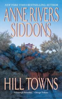 Hill Towns by Anne Rivers Siddons