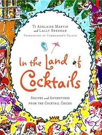 In the Land of Cocktails by Ti Adelaide Martin
