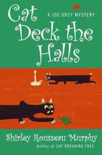 Cat Deck the Halls by Shirley Rousseau Murphy