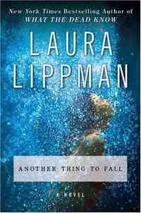 Another Thing to Fall by Laura Lippman