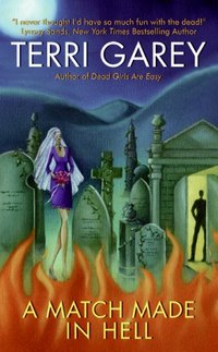 A Match Made In Hell by Terri Garey
