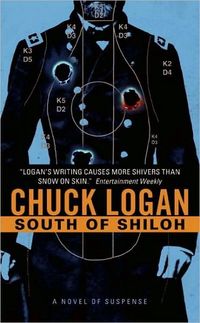 South Of Shiloh by Chuck Logan