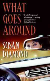 What Goes Around by Susan Diamond