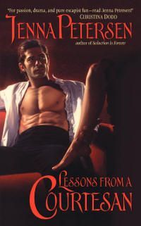 Excerpt of Lessons From A Courtesan by Jenna Petersen