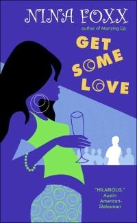 Get Some Love by Nina Foxx
