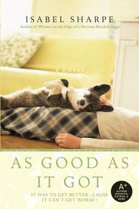 As Good As It Got by Isabel Sharpe