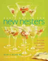 Party Basics for New Nesters by Maria Mcbride