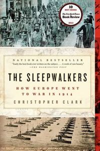 The Sleepwalkers by Christopher Clark