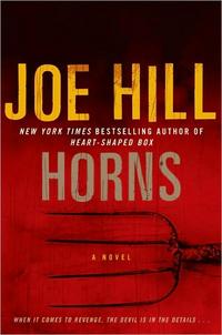 Horns: A Novel by Joe Hill