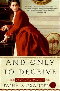 And Only to Deceive by Tasha Alexander