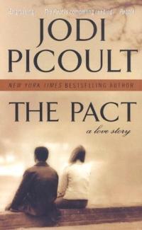 The Pact : A Love Story by Jodi Picoult