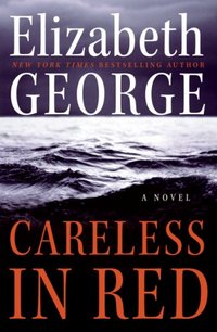 Careless In Red by Elizabeth George