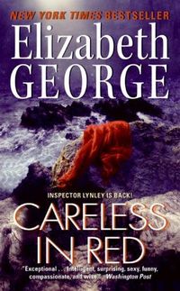 Careless In Red by Elizabeth George