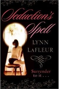 Seduction's Spell by Lynn LaFleur