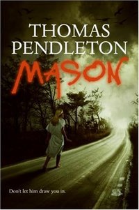 Mason by Thomas Pendleton