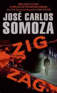 Zig Zag by Jose Carlos Somoza