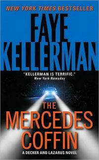 The Mercedes Coffin by Faye Kellerman