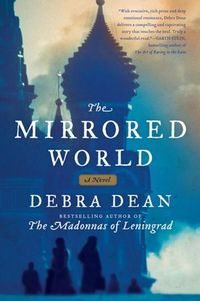 The Mirrored World by Debra Dean