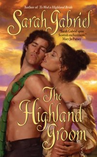 The Highland Groom by Sarah Gabriel