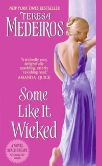 Some Like It Wicked by Teresa Medeiros