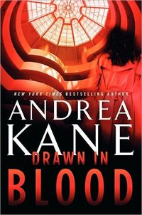 Drawn In Blood by Andrea Kane