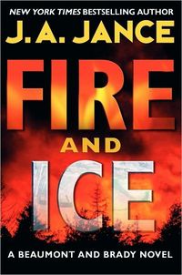 Fire And Ice by J.A. Jance