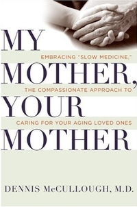 My Mother, Your Mother by Dennis Mccullough