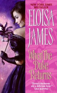 When The Duke Returns by Eloisa James
