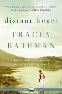 Distant Heart by Tracey Bateman