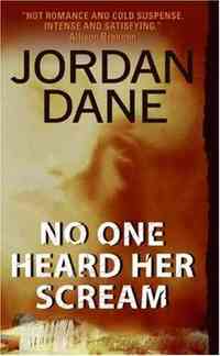 No One Heard  Her Scream by Jordan Dane