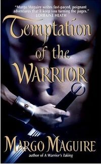 Temptation of the Warrior by Margo Maguire