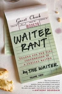 Waiter Rant by The Waiter