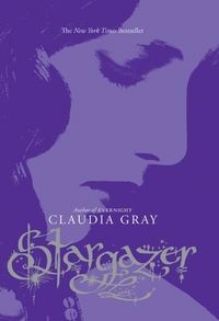 Stargazer by Claudia Gray