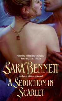 A Seduction in Scarlet by Sara Bennett