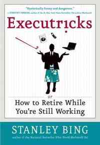 Executricks by Stanley Bing