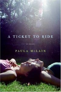 A Ticket to Ride by Paula McLain