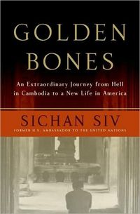 Golden Bones by Sichan Siv