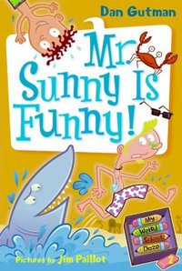 Mr. Sunny Is Funny! by Dan Gutman