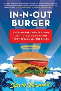 In-N-Out Burger by Stacy Perman