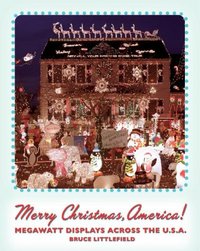 Merry Christmas, America! by Bruce Littlefield