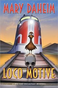 Loco Motive by Mary Daheim