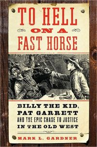 To Hell On A Fast Horse