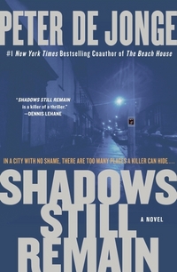 Shadows Still Remain by Peter De Jonge