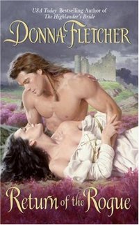 Return Of The Rogue by Donna Fletcher