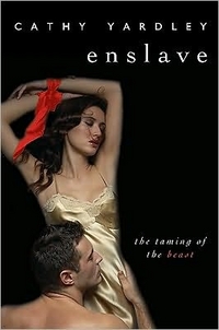 Enslave by Cathy Yardley