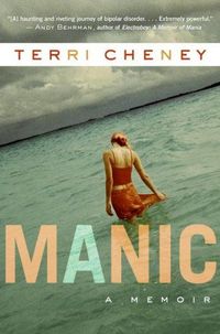 Manic by Terri Cheney