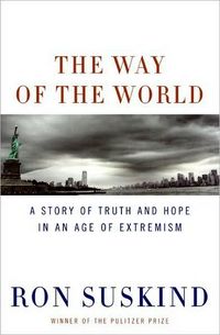 The Way of the World by Ron Suskind