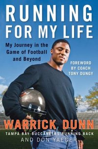 Running For My Life by Warrick Dunn